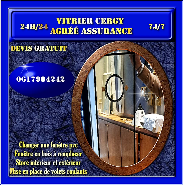 Urgence Vitrier Cergy agréé