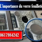 L'importance du verre feuilleté