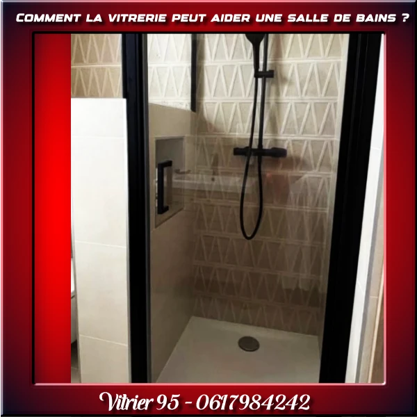 Comment la vitrerie peut aider une salle de bains ?